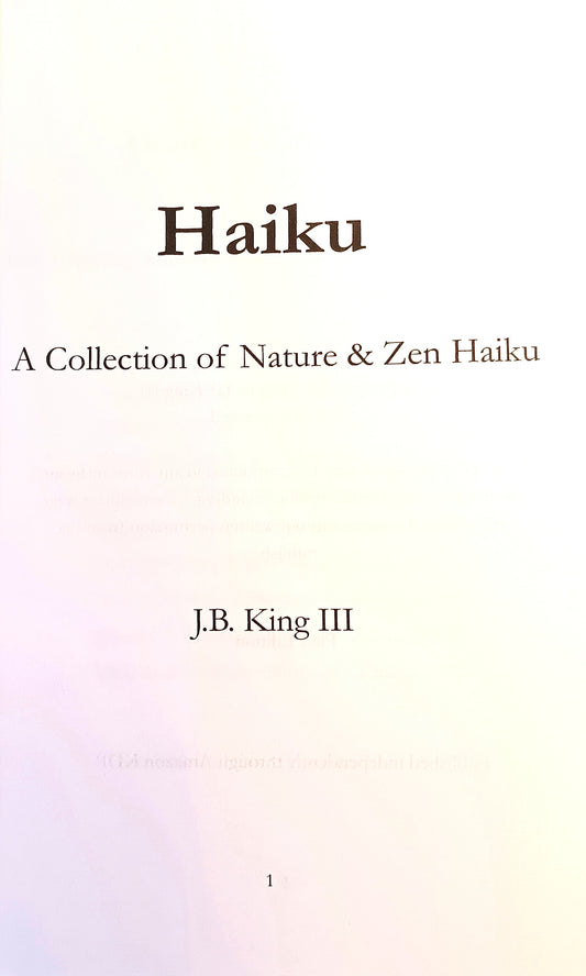 Haiku: A Collection of Nature & Zen Haiku
