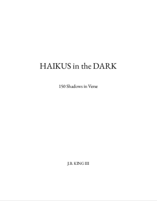 Haikus in the Dark: 150 Shadows in Verse | Dark Poetry eBook
